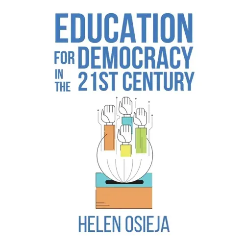 Education for Democracy in the 21st Century