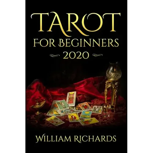 TAROT For Beginners 2020: Cards, Spreads and Mystery