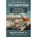 The Longest Siege: Port Hudson, Louisiana, 1863