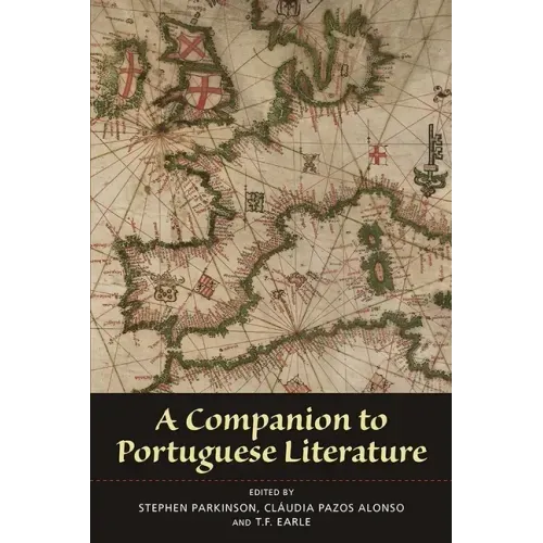 A Companion to Portuguese Literature