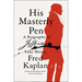 His Masterly Pen: A Biography of Jefferson the Writer