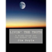 Livin' The Truth: A Study Guide for the Gospel of John