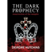 The Dark Prophecy Book 1: Resurrection of the Vampire