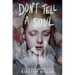 Don't Tell a Soul