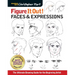 Figure It Out! Faces & Expressions: The Ultimate Drawing Guide for the Beginning Artist