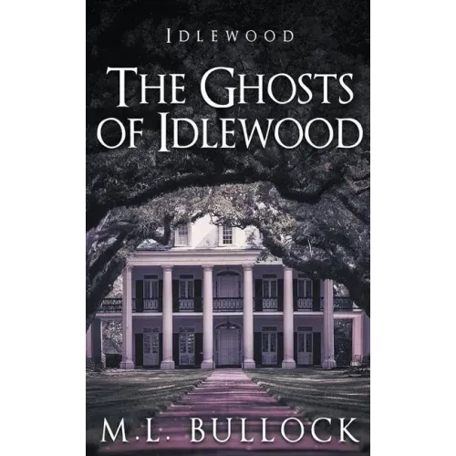 The Ghosts of Idlewood