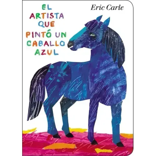 El Artista Que Pintó Un Caballo Azul