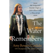 The Water Remembers: My Indigenous Family's Fight to Save a River and a Way of Life