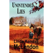 Unintended Lies