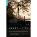 Heart of the City: Nine Stories of Love and Serendipity on the Streets of New York