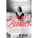 Hitchcock's Blondes: The Unforgettable Women Behind the Legendary Director's Dark Obsession