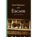 East Germany and the Escape: Kitchen Table Memoirs