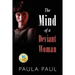 The Mind of a Deviant Woman