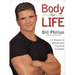 Body for Life: 12 Weeks to Mental and Physical Strength