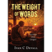 The Weight of Words: Stories that Linger