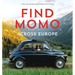 Find Momo Across Europe: Another Hide-And-Seek Photography Book