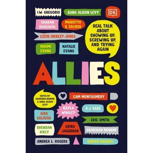 Allies: Real Talk about Showing Up, Screwing Up, and Trying Again