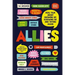 Allies: Real Talk about Showing Up, Screwing Up, and Trying Again
