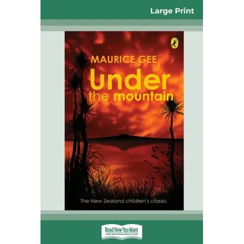 Under the Mountain (16pt Large Print Edition)