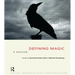 Defining Magic: A Reader