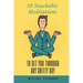 10 Snackable Meditations