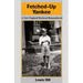 Fetched-Up Yankee: A New England Boyhood Remembered