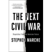 The Next Civil War: Dispatches from the American Future