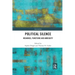 Political Silence: Meanings, Functions and Ambiguity