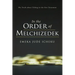 In the Order of Melchizedek: The Truth about Tithing in the New Testament