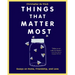 Things That Matter Most: Essays on Home, Friendship, and Love