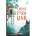 Todas para una (Serie Ideas en la casa del árbol. Volumen 1): Novela infantil-juvenil. Lectura de 8-9 a 11-12 años. Literatura Ficción. Libros para ni