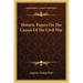 Historic Papers on the Causes of the Civil War