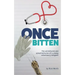 Once Bitten: The adventures and misadventures of a young veterinary surgeon