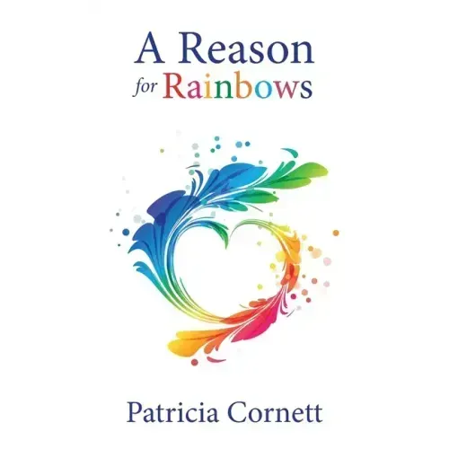 A Reason for Rainbows