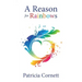 A Reason for Rainbows
