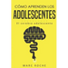 Cómo aprenden los adolescentes: El cerebro adolescente: (Neuroeducación de bolsillo)