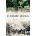 A History of Harrodsburg: Saratoga of the South