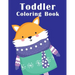 Toddler Coloring Book: coloring books for boys and girls with cute animals, relaxing colouring Pages