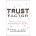Trust Factor: The Science of Creating High-Performance Companies