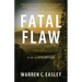 Fatal Flaw: A Cal Claxton Mystery