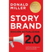 Storybrand 2.0 Edición Actualizada: Clarifica Tu Mensaje Y Los Clientes Escucharán