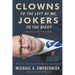 Clowns to the Left of Me, Jokers to the Right: American Life in Columns