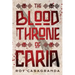 The Blood Throne of Caria