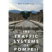 Traffic Systems of Pompeii