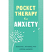 Pocket Therapy for Anxiety: Quick CBT Skills to Find Calm