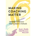 Making Coaching Matter: Leading Continuous Improvement in Schools