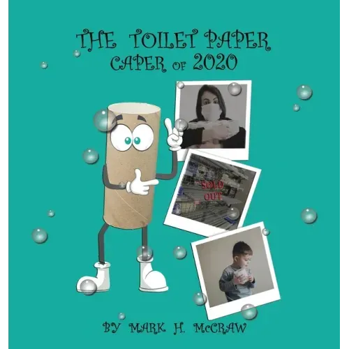 The Toilet Paper Caper of 2020
