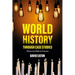 World History Through Case Studies: Historical Skills in Practice