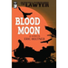 The Lawyer: Blood Moon