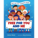 Free for You and Me: What Our First Amendment Means